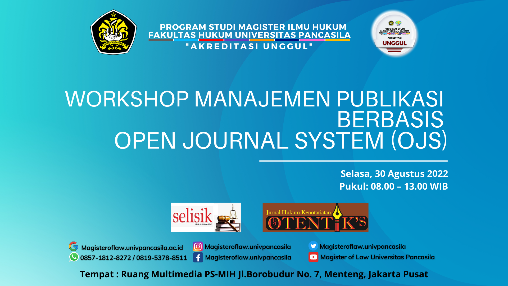 Workshop Manajemen Publikasi Berbasis OJS – MAGISTER OF LAW